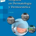 Ecografía en Dermatología y Dermoestética